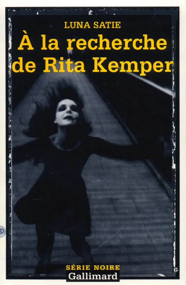 À la recherche de Rita Kemper - Luna Satie