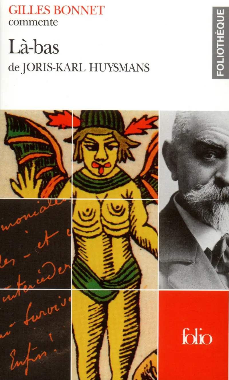 Là-bas de J.-K. Huysmans (Essai et dossier) - Gilles Bonnet