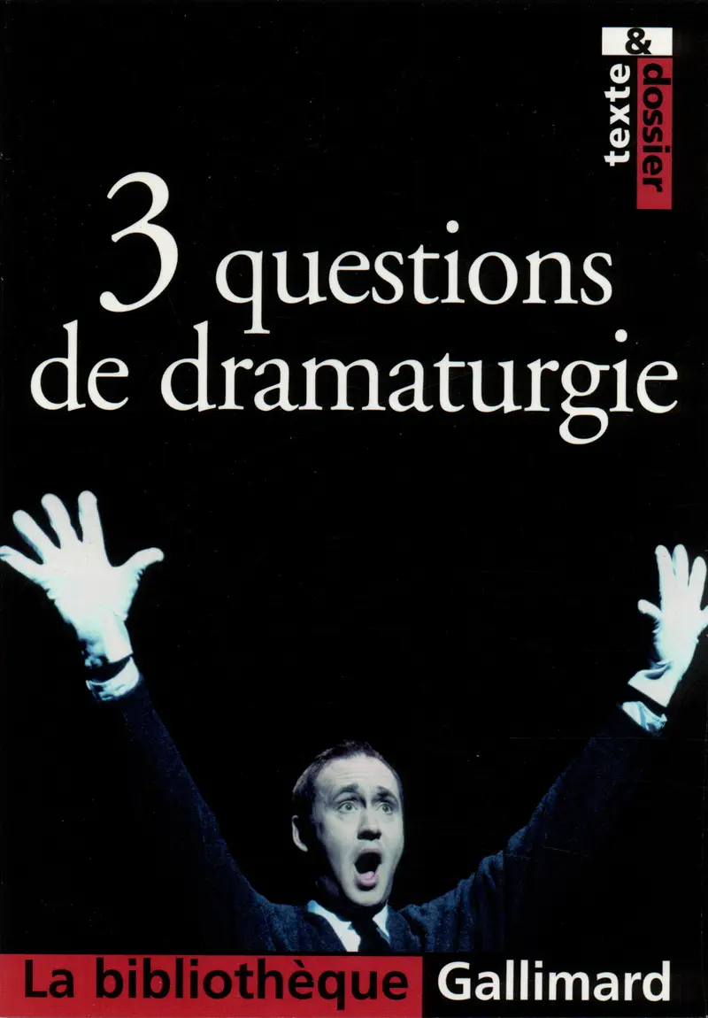 3 questions de dramaturgie - Collectif