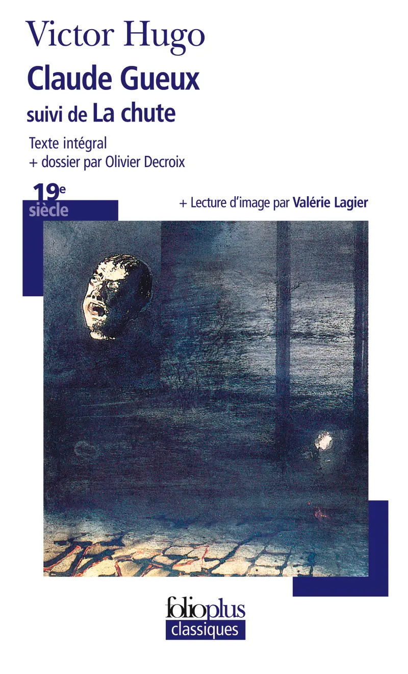 Claude Gueux suivi de La Chute - Victor Hugo