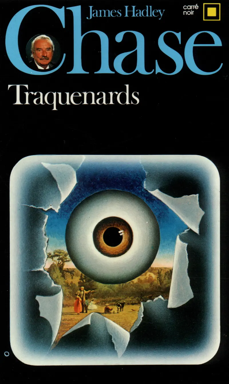 Traquenards - James Hadley Chase