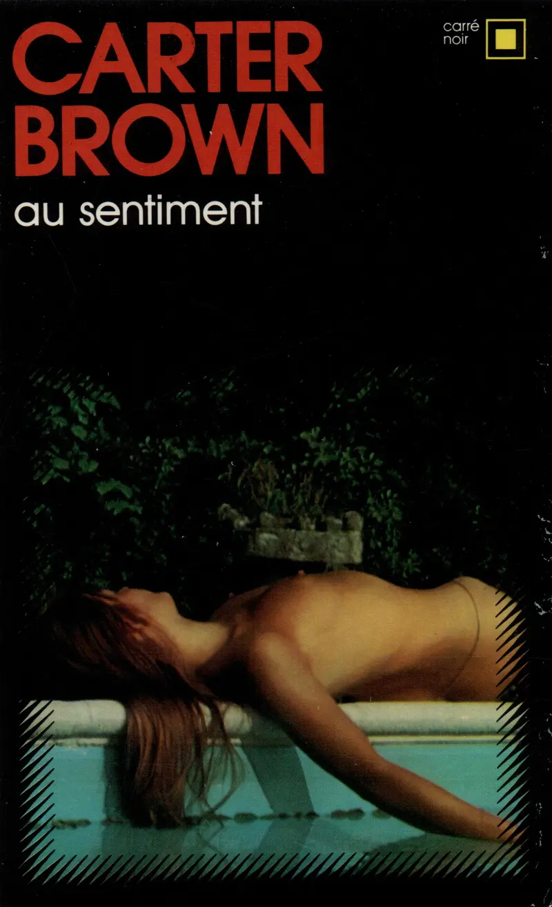 Au sentiment - Carter Brown