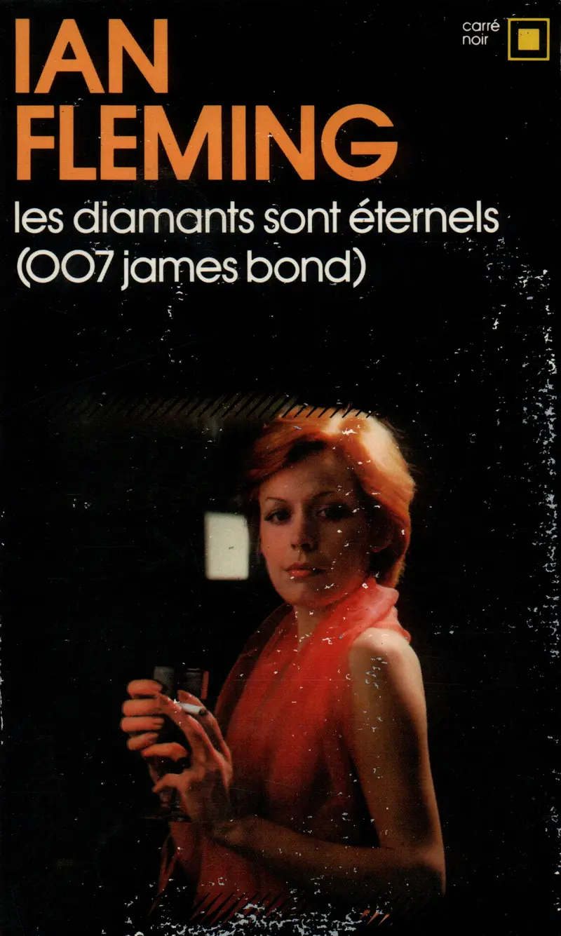 Les Diamants sont éternels - Ian Fleming
