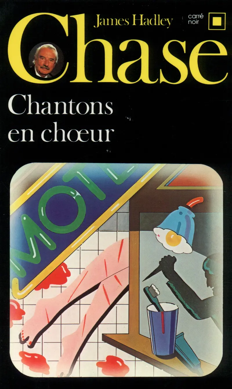 Chantons en chœur! - James Hadley Chase
