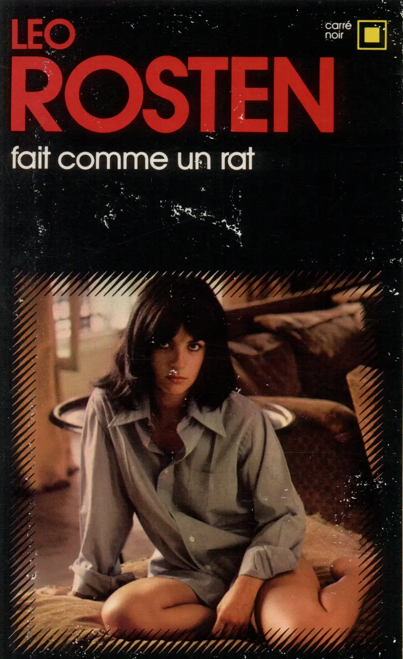 Fait comme un rat - Léo Rosten