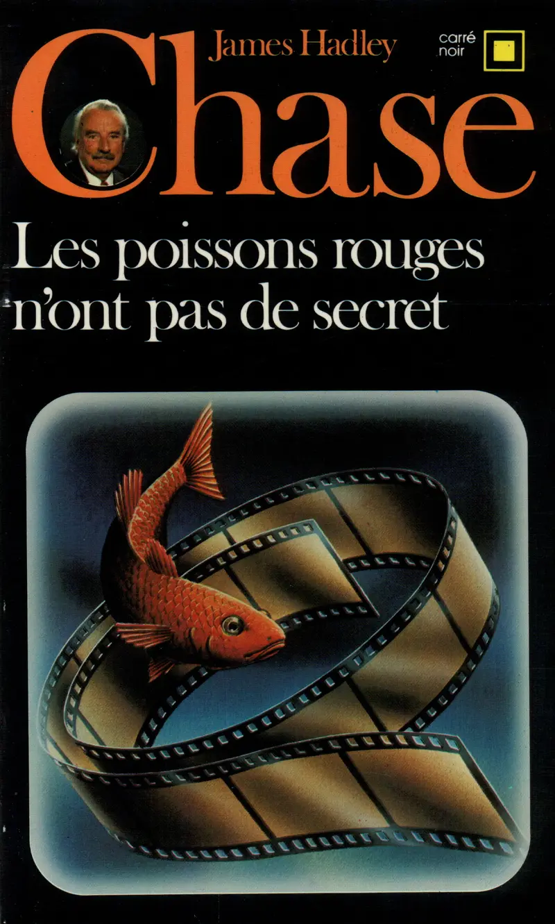 Les poissons rouges n'ont pas de secret - James Hadley Chase