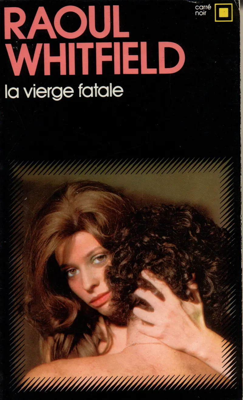 «La Vierge» fatale - Raoul Whitfield