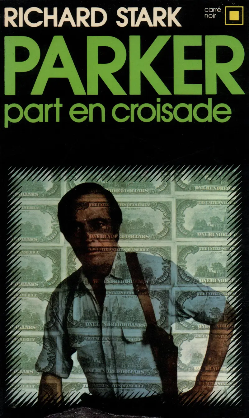 Parker part en croisade - Richard Stark