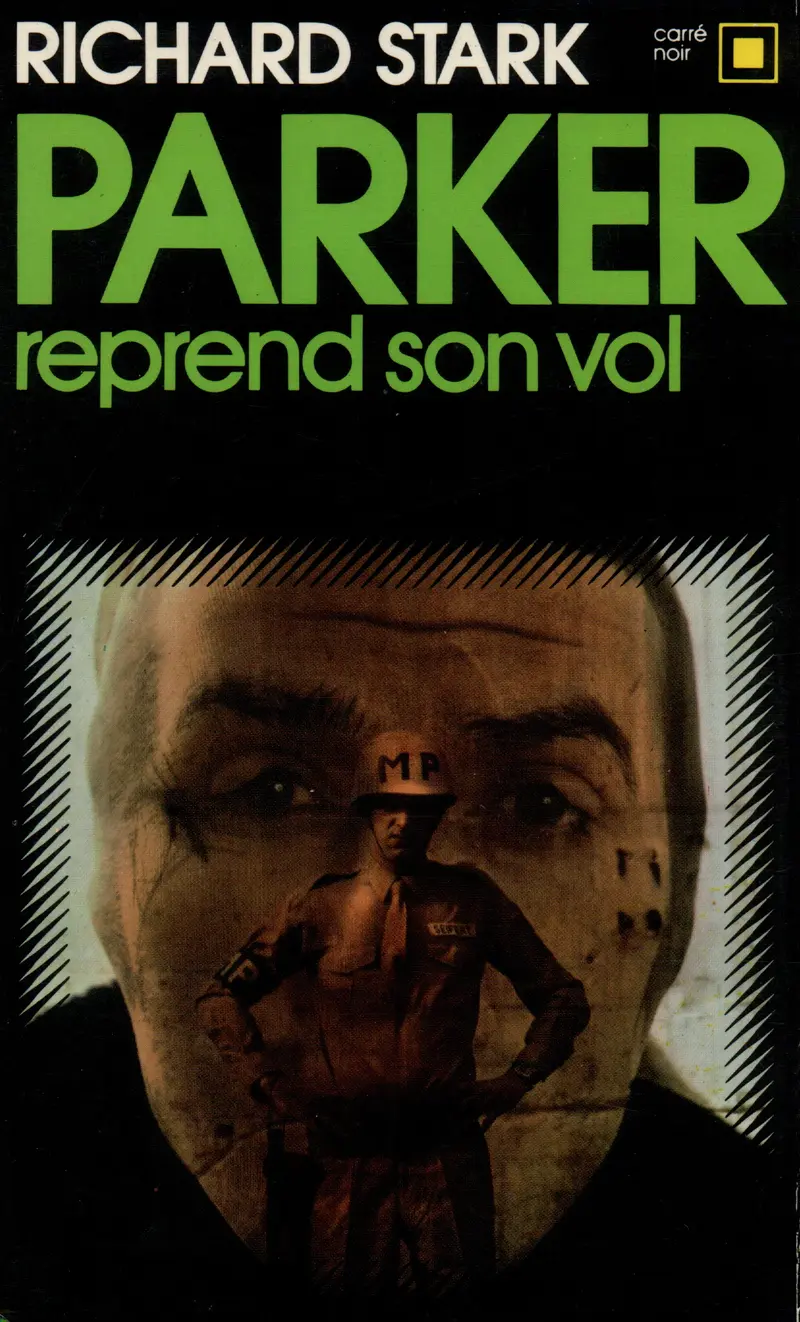 Parker reprend son vol - Richard Stark