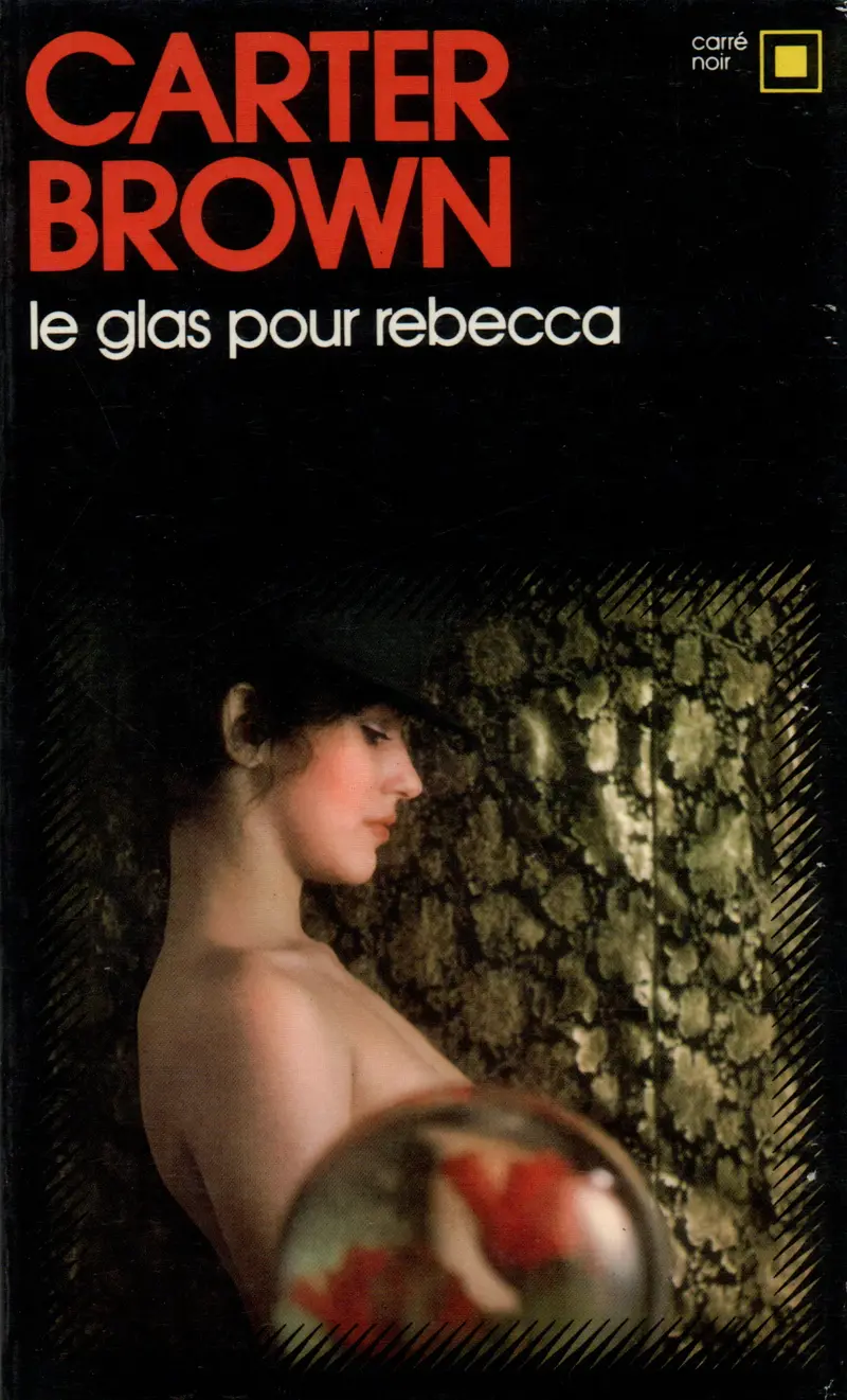 Le glas pour Rébecca - Carter Brown
