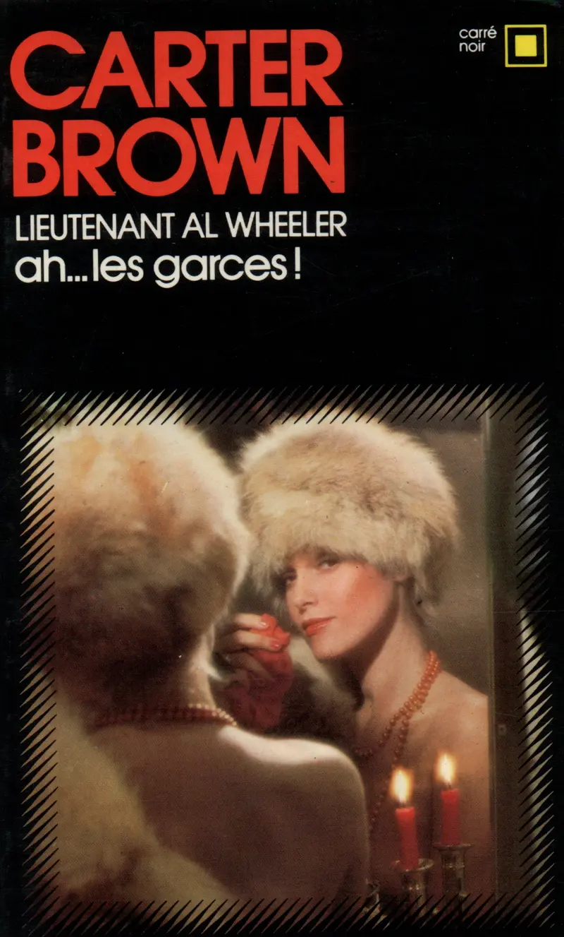 Ah... les garces! - Carter Brown