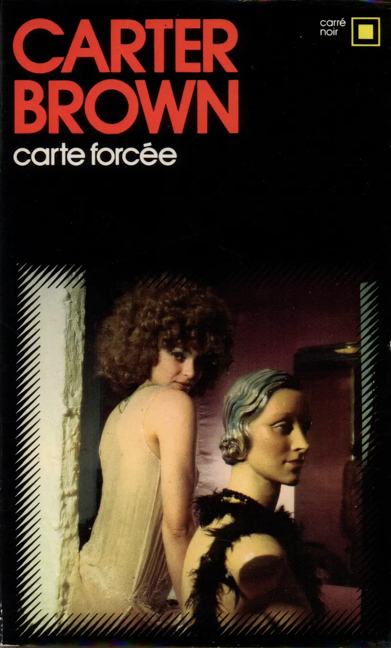 Carte forcée - Carter Brown
