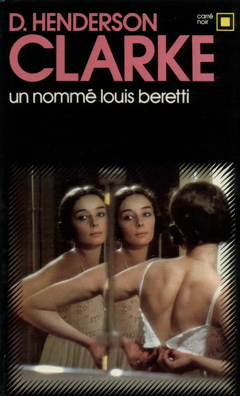 Un nommé Louis Beretti - Donald Henderson Clarke