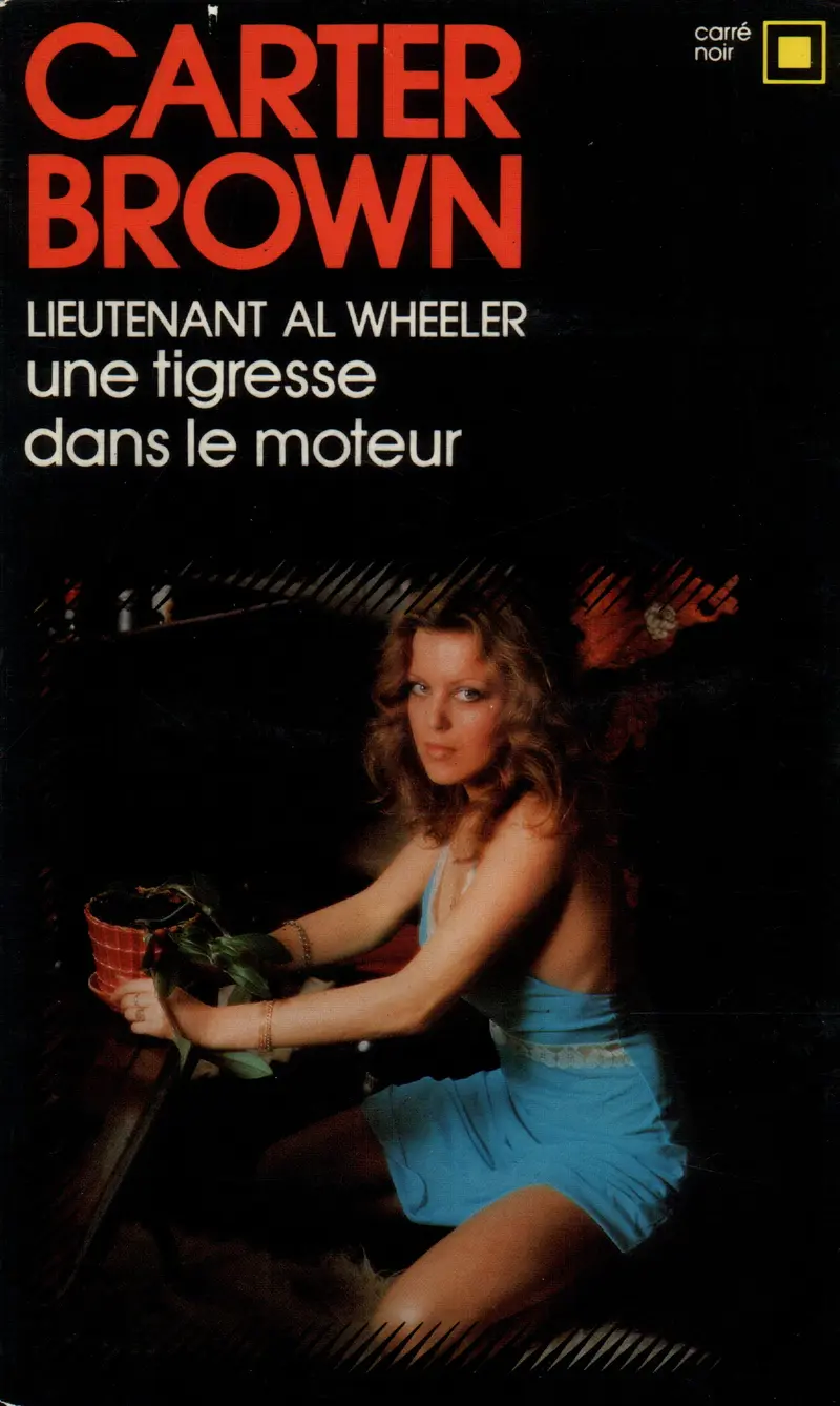 Une tigresse dans le moteur - Carter Brown