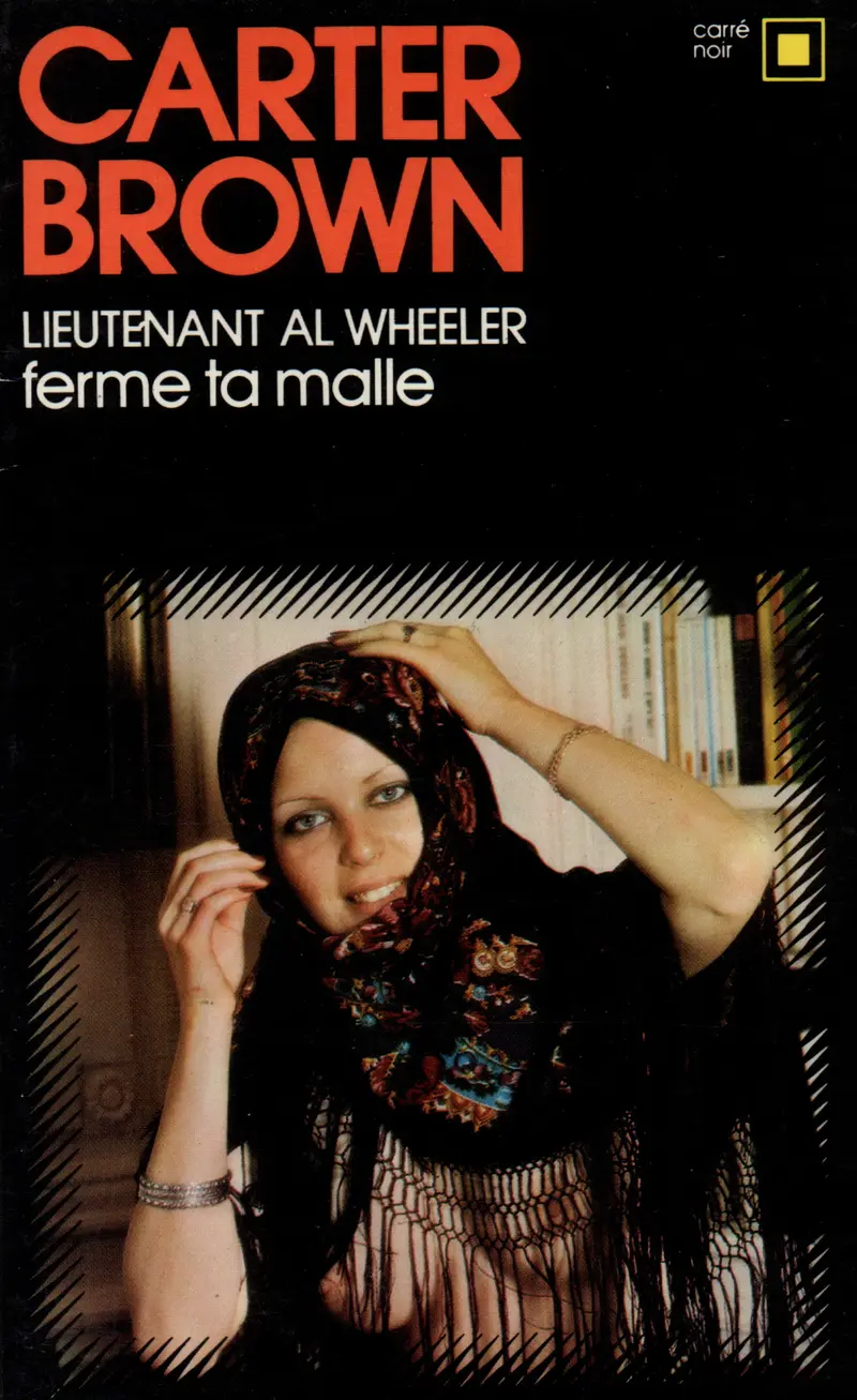Ferme ta malle! - Carter Brown