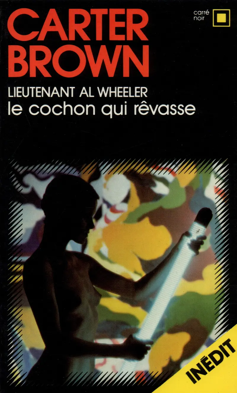 Le cochon qui rêvasse - Carter Brown