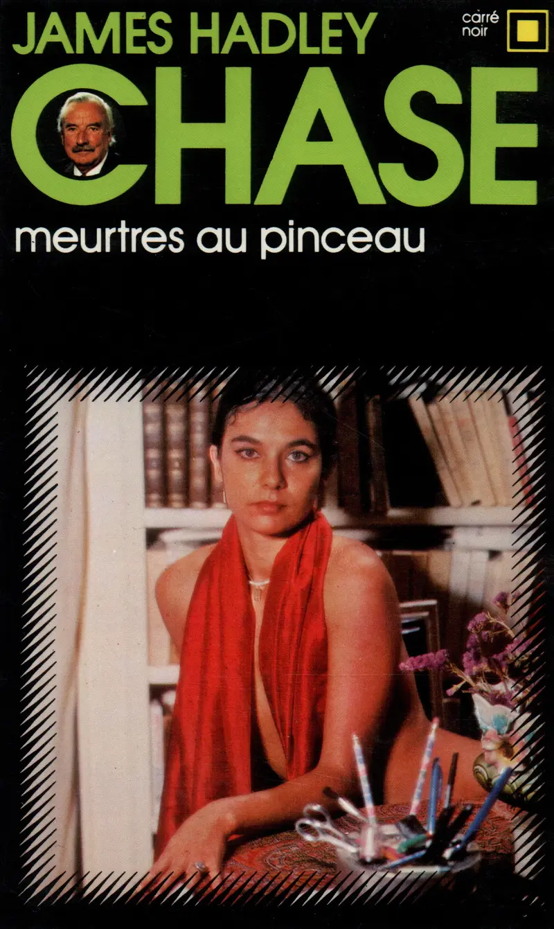 Meurtres au pinceau - James Hadley Chase