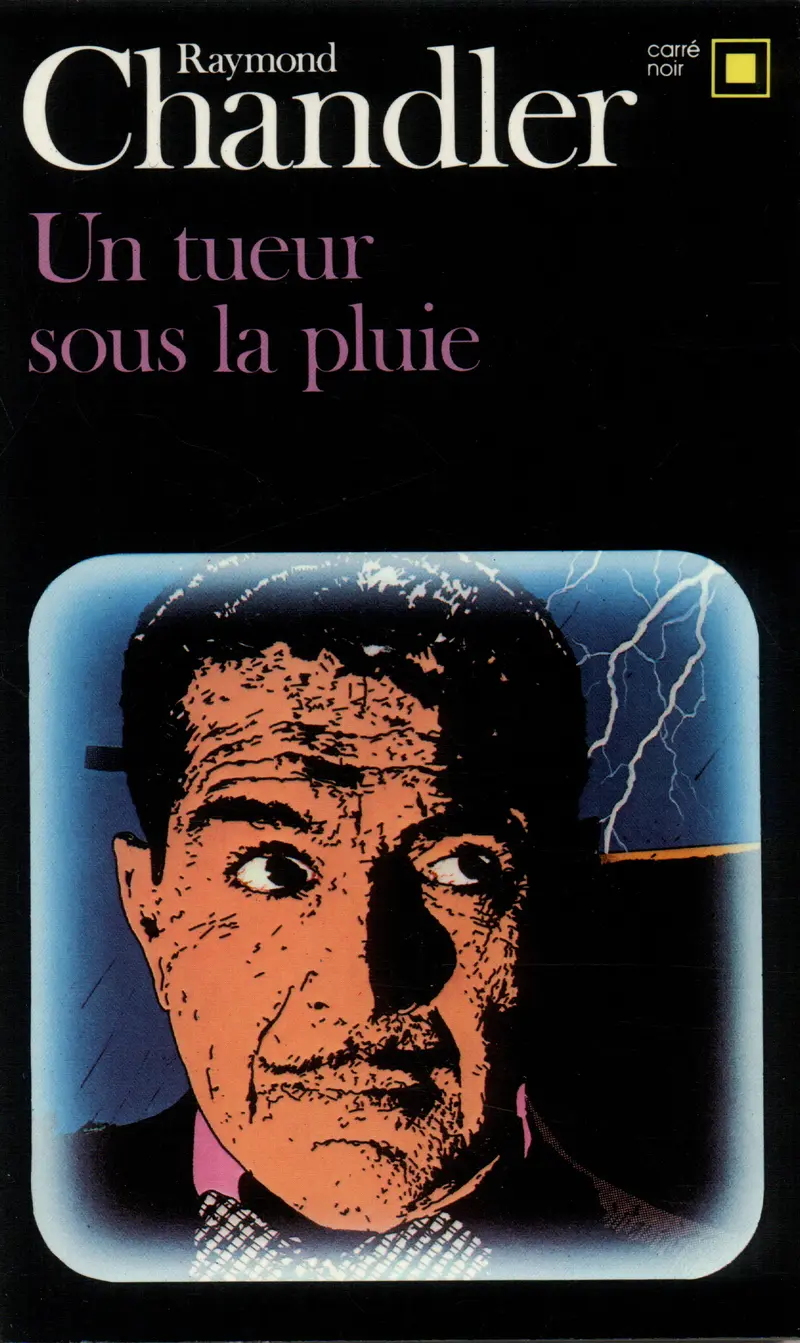 Un tueur sous la pluie suivi de Déniche la fille - Raymond Chandler