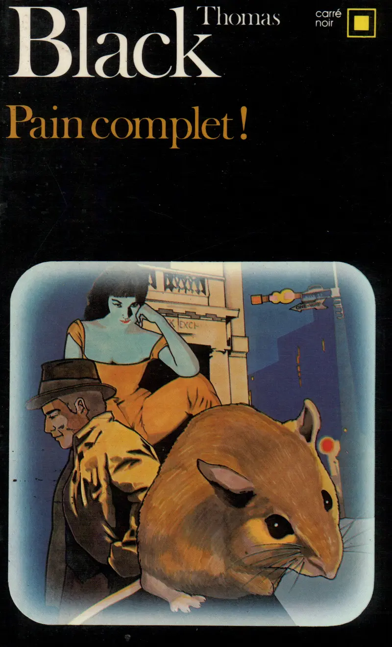 Pain complet ! - Thomas Black