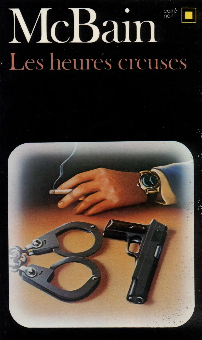 Les Heures creuses - Ed McBain