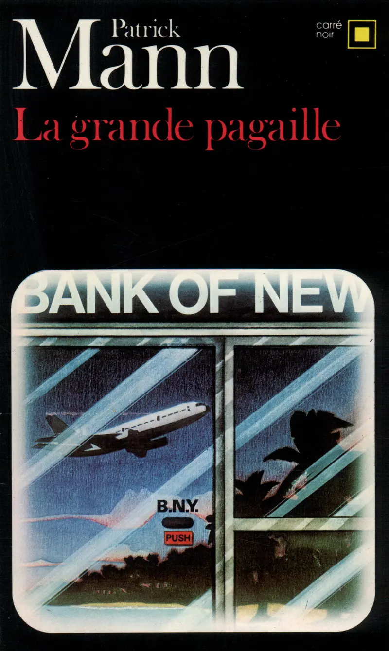 La grande pagaille - Patrick Mann
