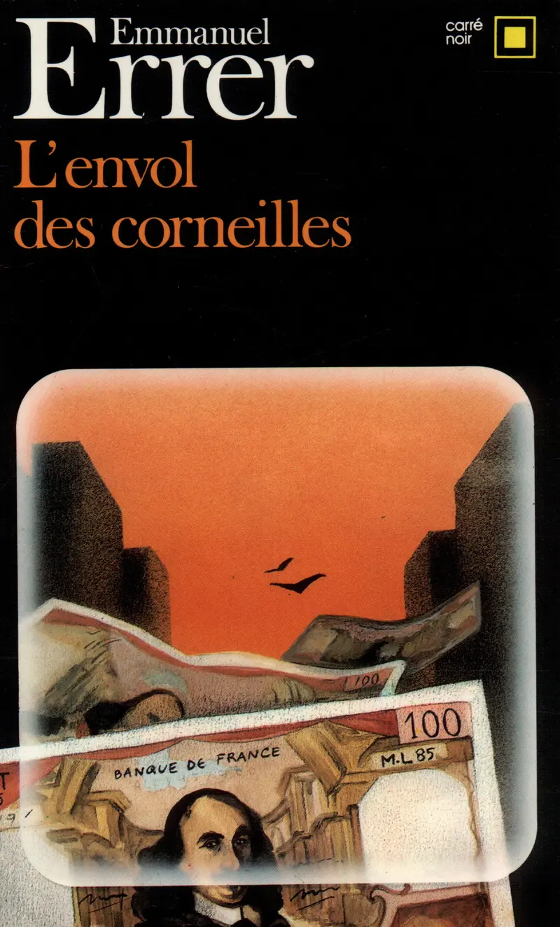 L'envol des corneilles - Emmanuel Errer