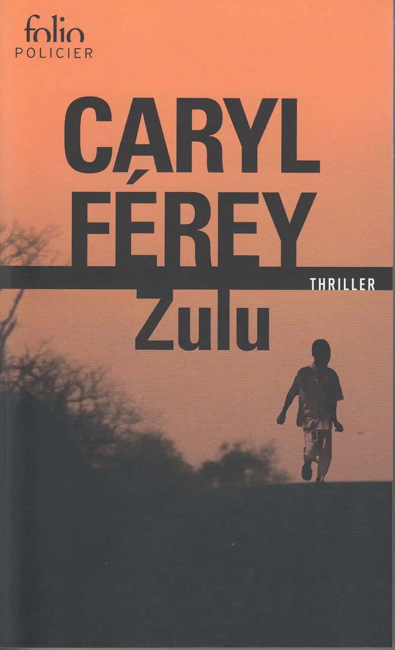 Zulu - Caryl Férey