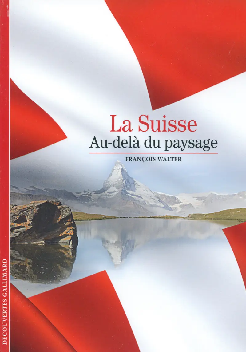 La Suisse - François Walter