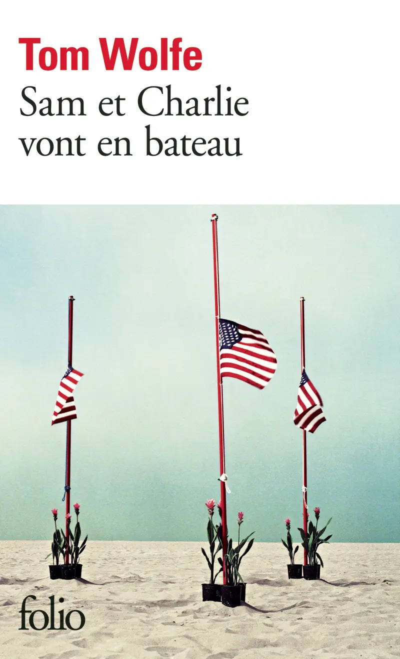 Sam et Charlie vont en bateau - Tom Wolfe