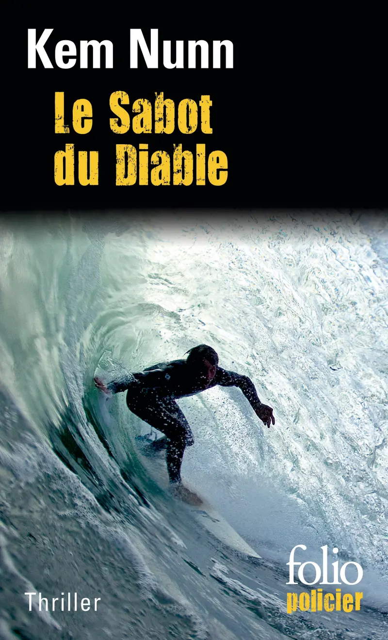 Le Sabot du Diable - Kem Nunn