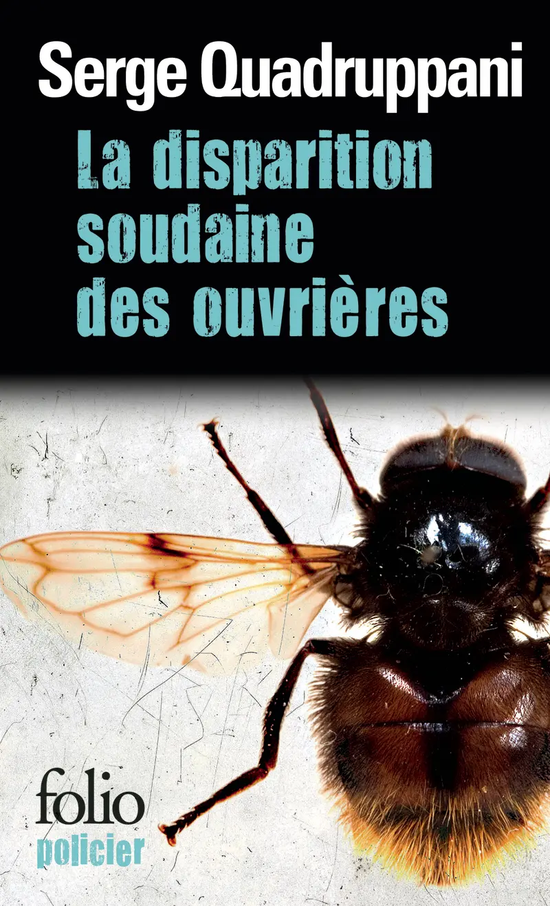 La disparition soudaine des ouvrières - Serge Quadruppani
