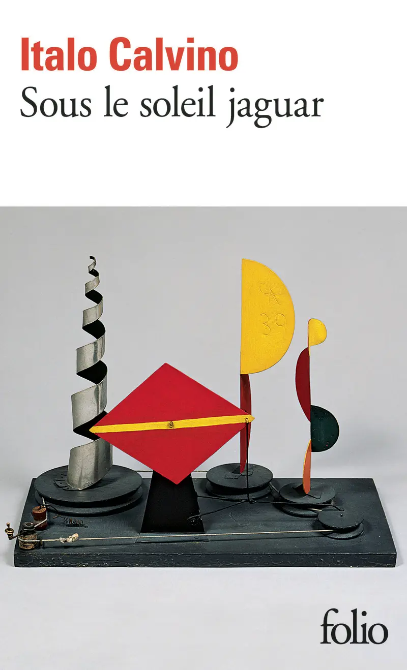 Sous le soleil jaguar - Italo Calvino