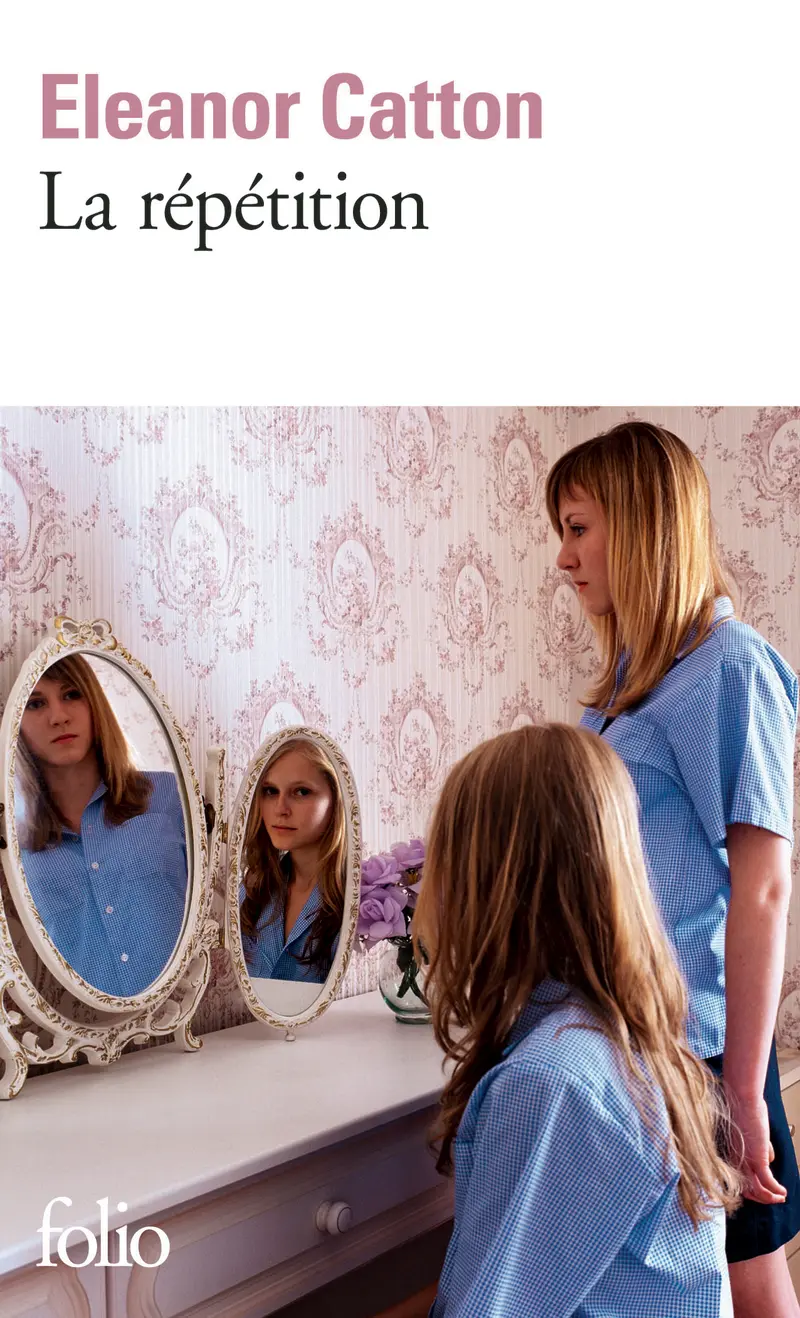 La répétition - Eleanor Catton