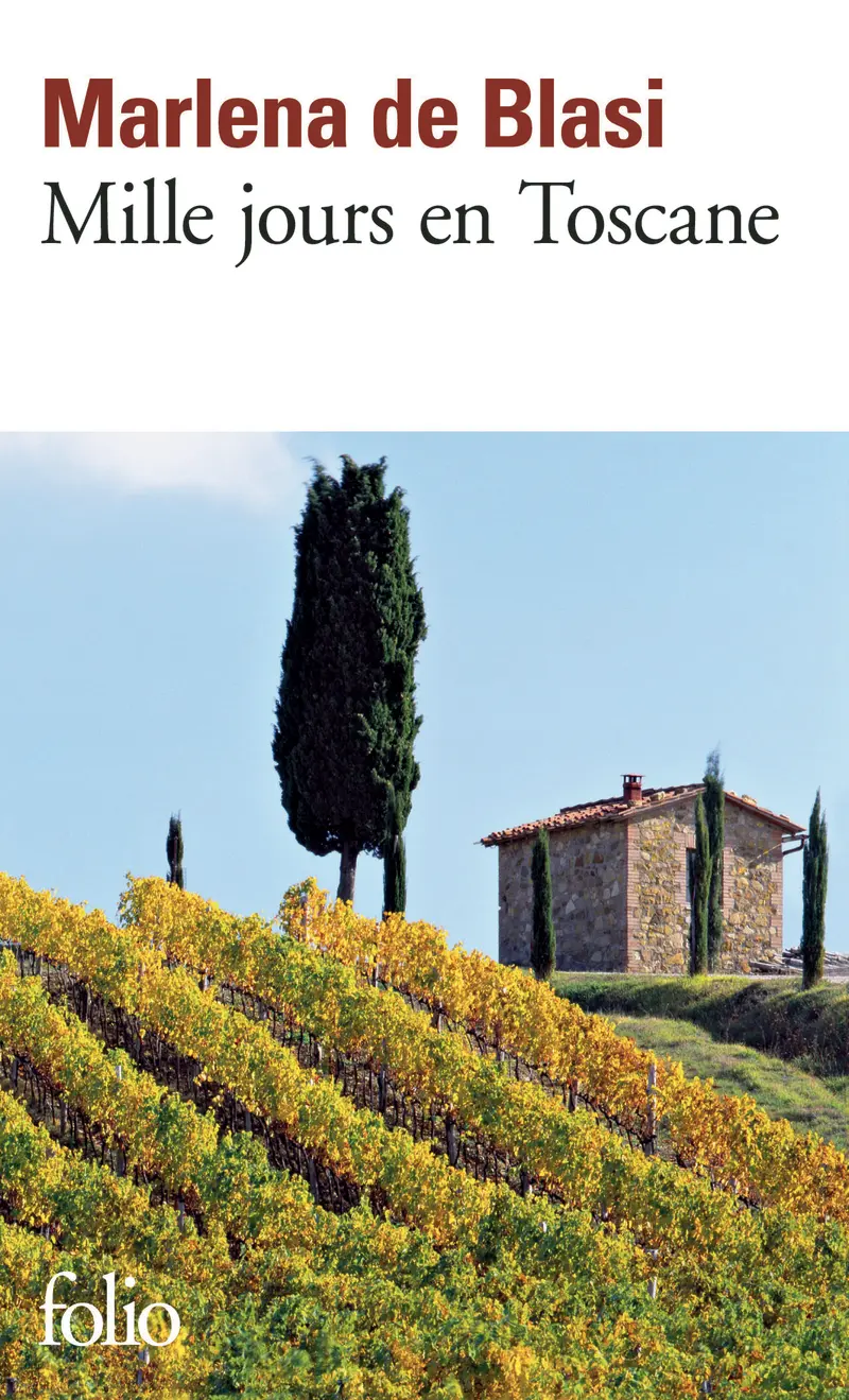 Mille jours en Toscane - Marlena De Blasi