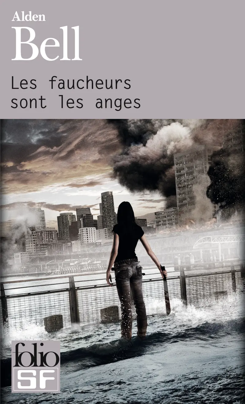 Les faucheurs sont les anges - Alden Bell