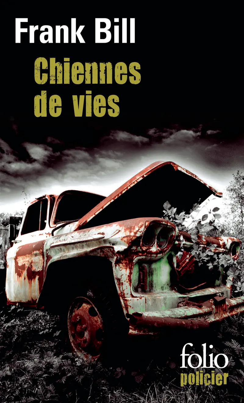 Chiennes de vies - Frank Bill