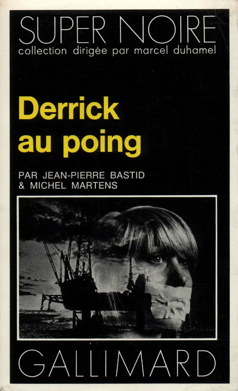 Derrick au poing - Michel Martens - Jean-Pierre Bastid
