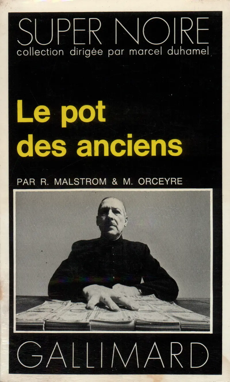 Le pot des anciens - Robert Malstrom - Michel Orceyre