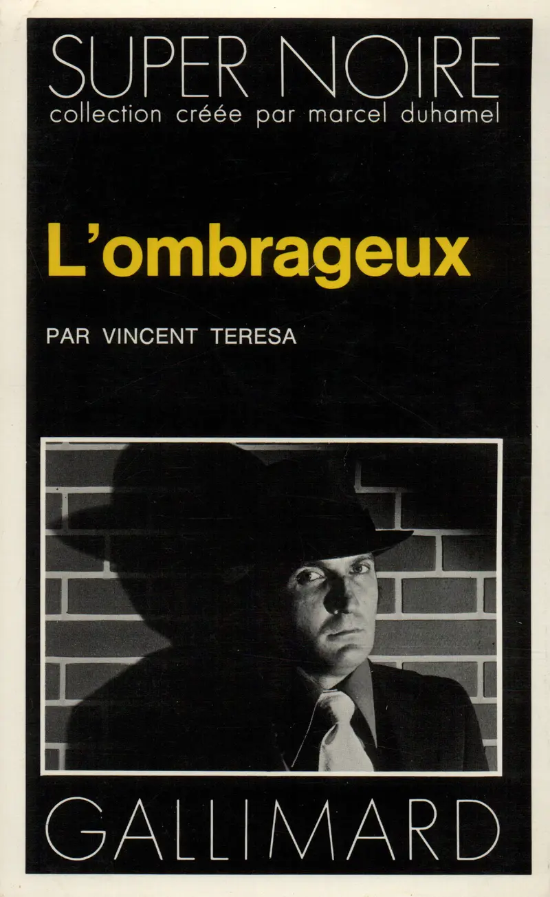 L'ombrageux - Vincent Teresa
