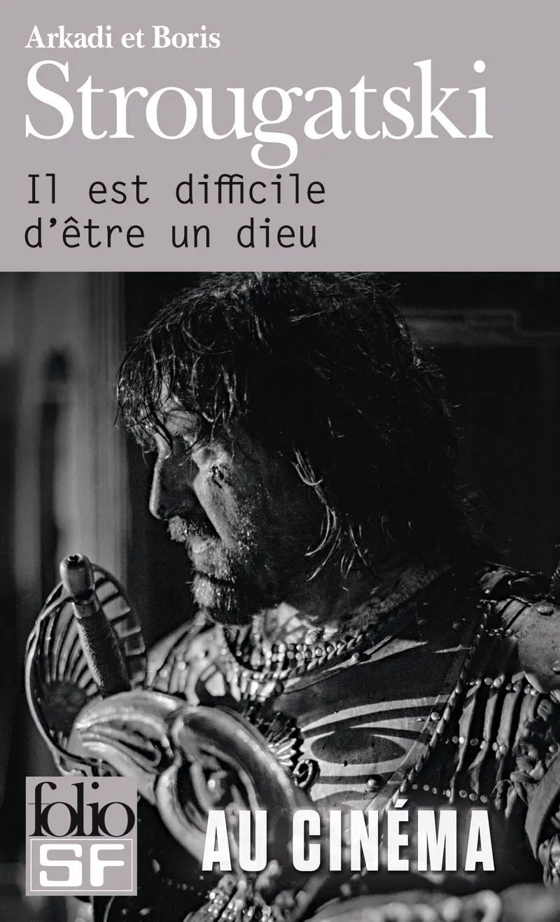 Il est difficile d'être un dieu - Boris Strougatski - Arkadi Strougatski