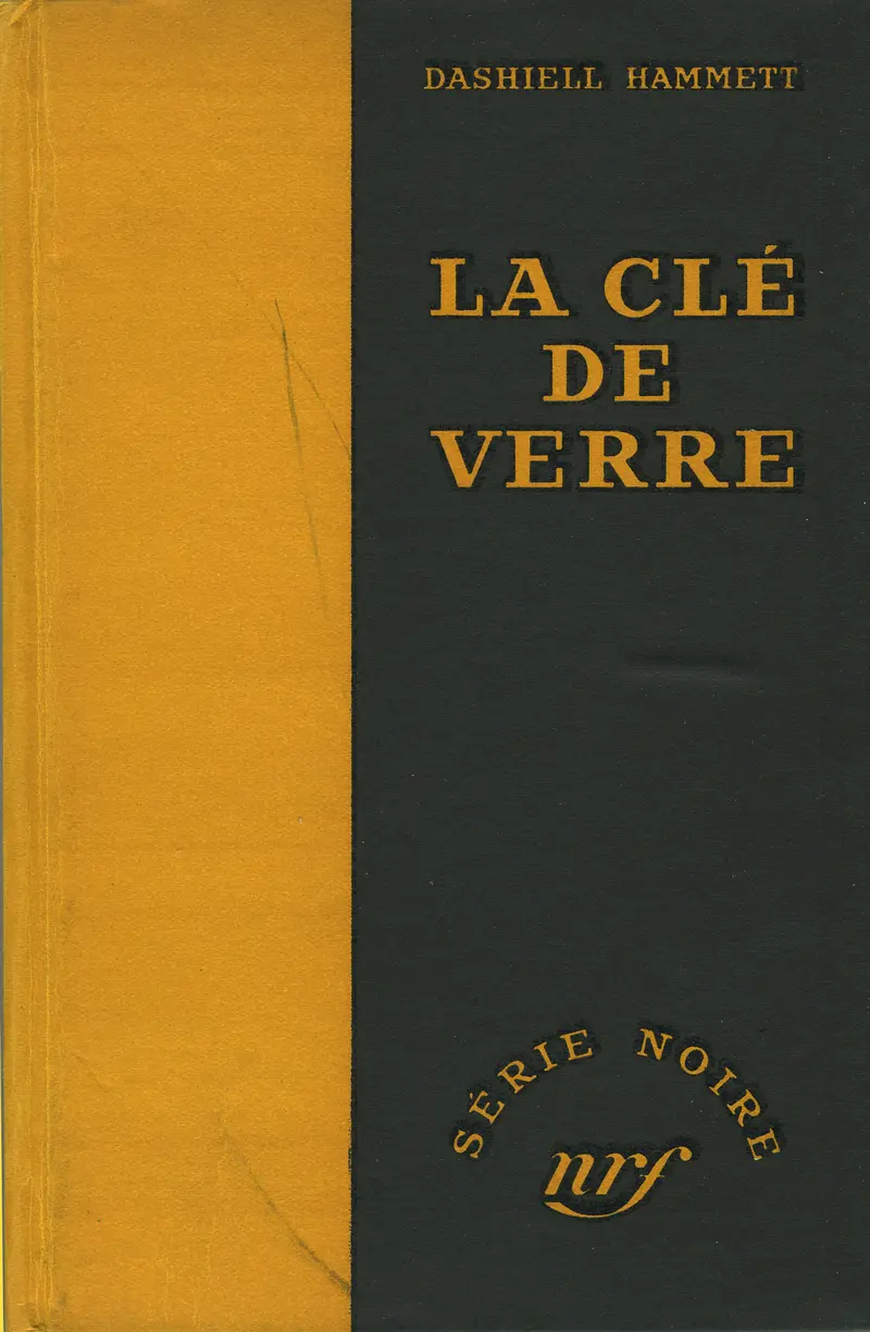 La clé de verre - Dashiell Hammett
