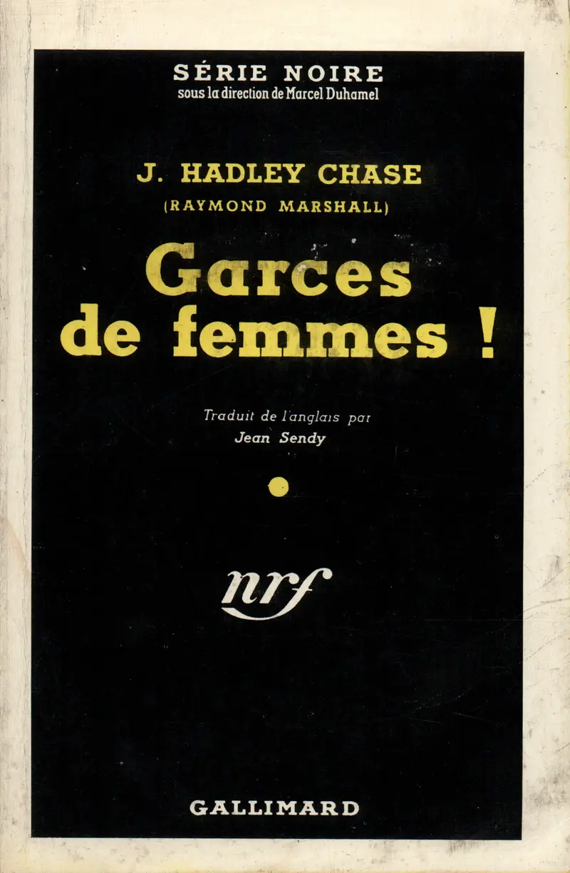 Garces de femmes! - James Hadley Chase