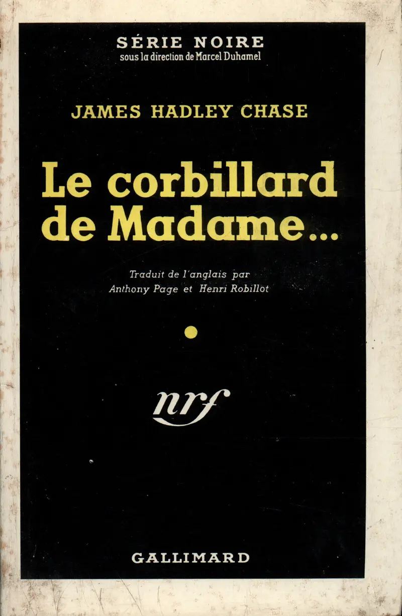 Le corbillard de Madame... - James Hadley Chase