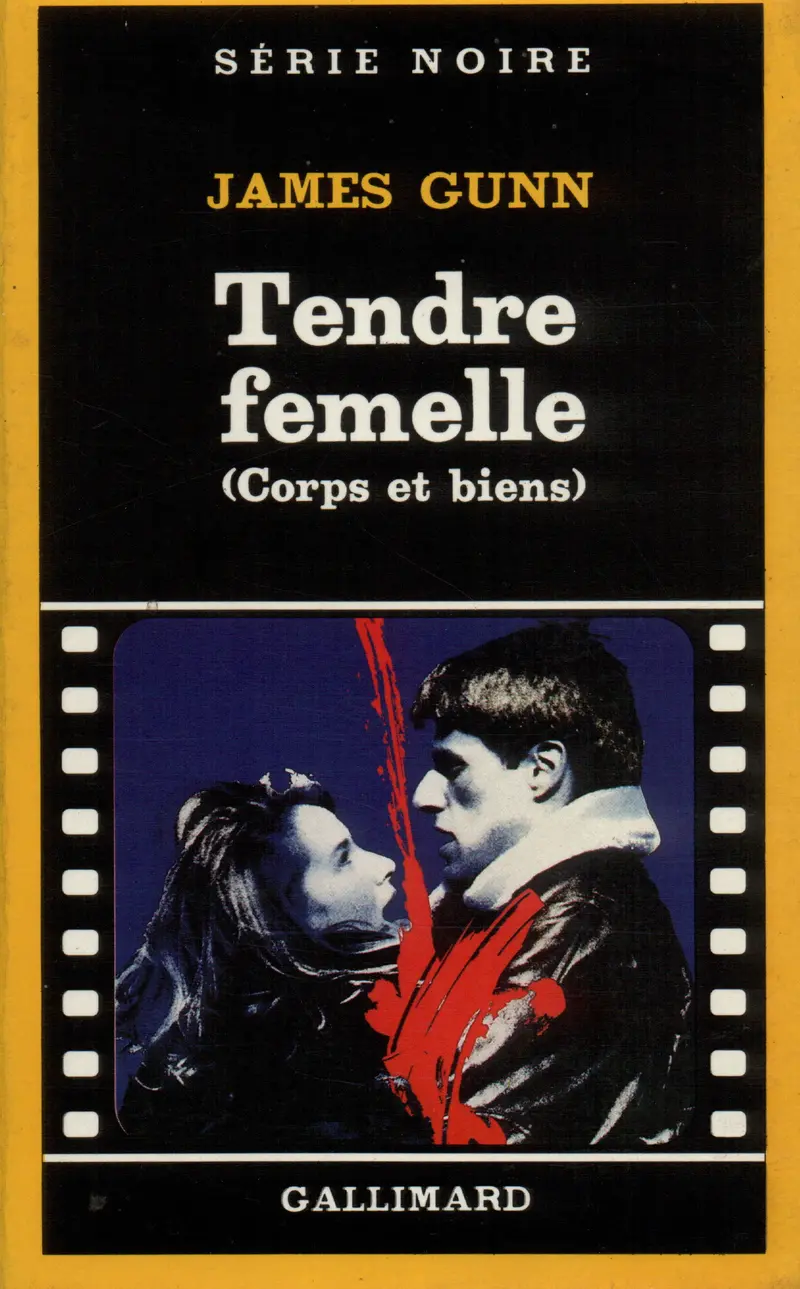 Tendre femelle - James Gunn