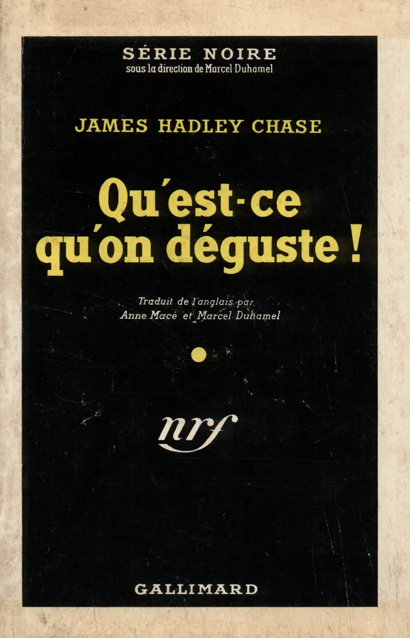 Qu'est-ce qu'on déguste! - James Hadley Chase