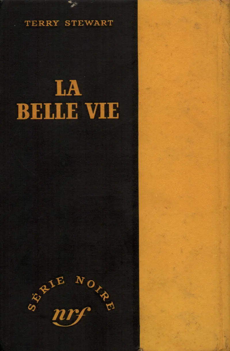 La belle vie - Terry Stewart