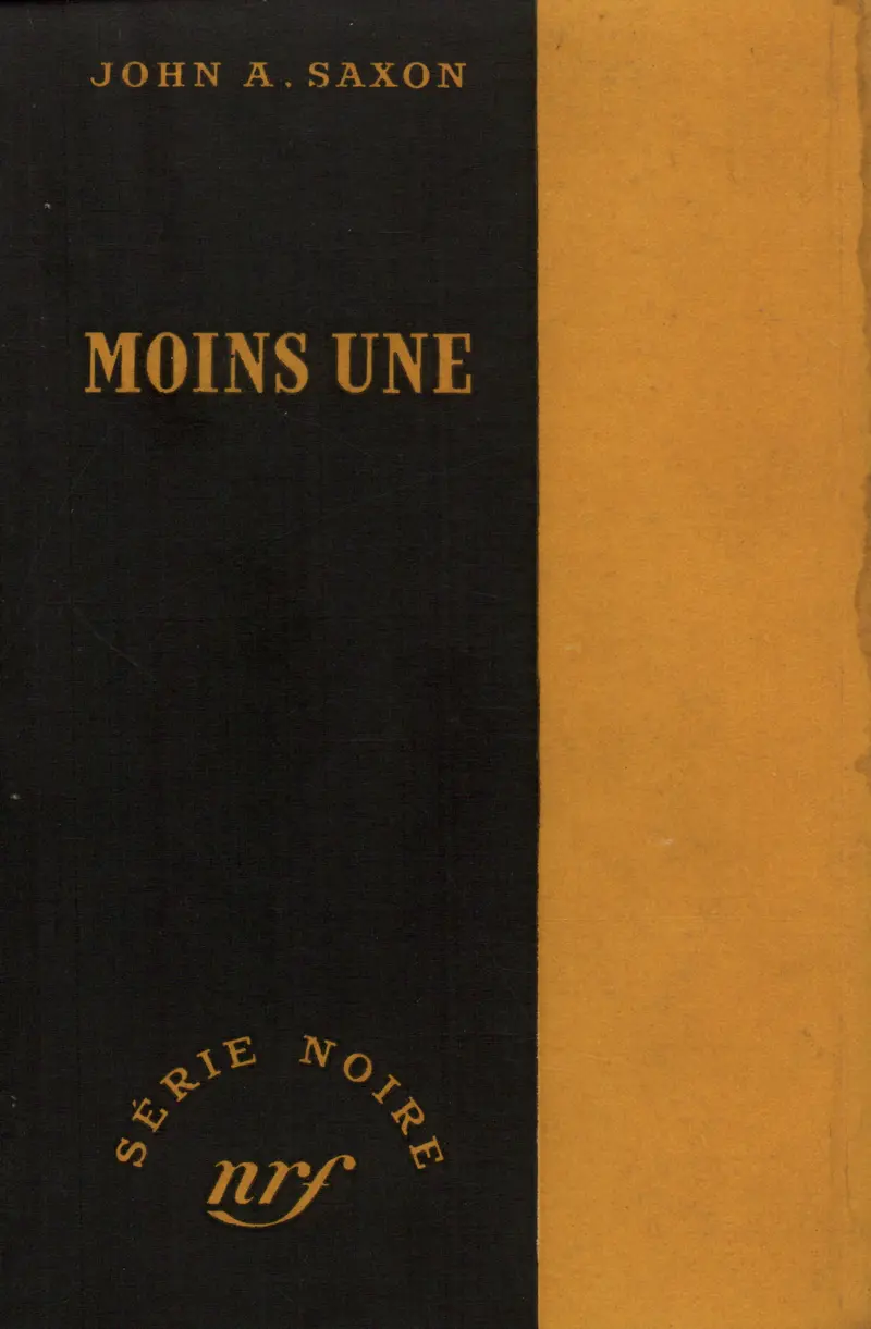 Moins une - John A. Saxon