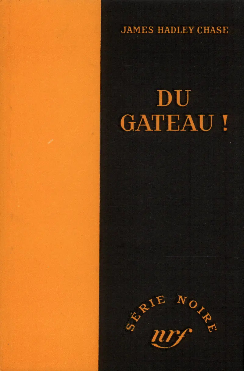 Du gâteau! - James Hadley Chase