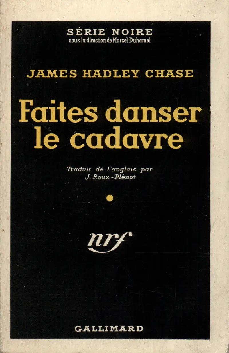 Faites danser le cadavre - James Hadley Chase