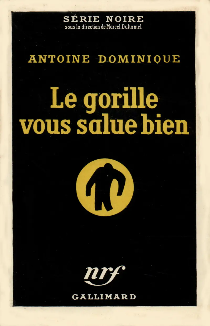 Le Gorille vous salue bien - A.-L. Dominique